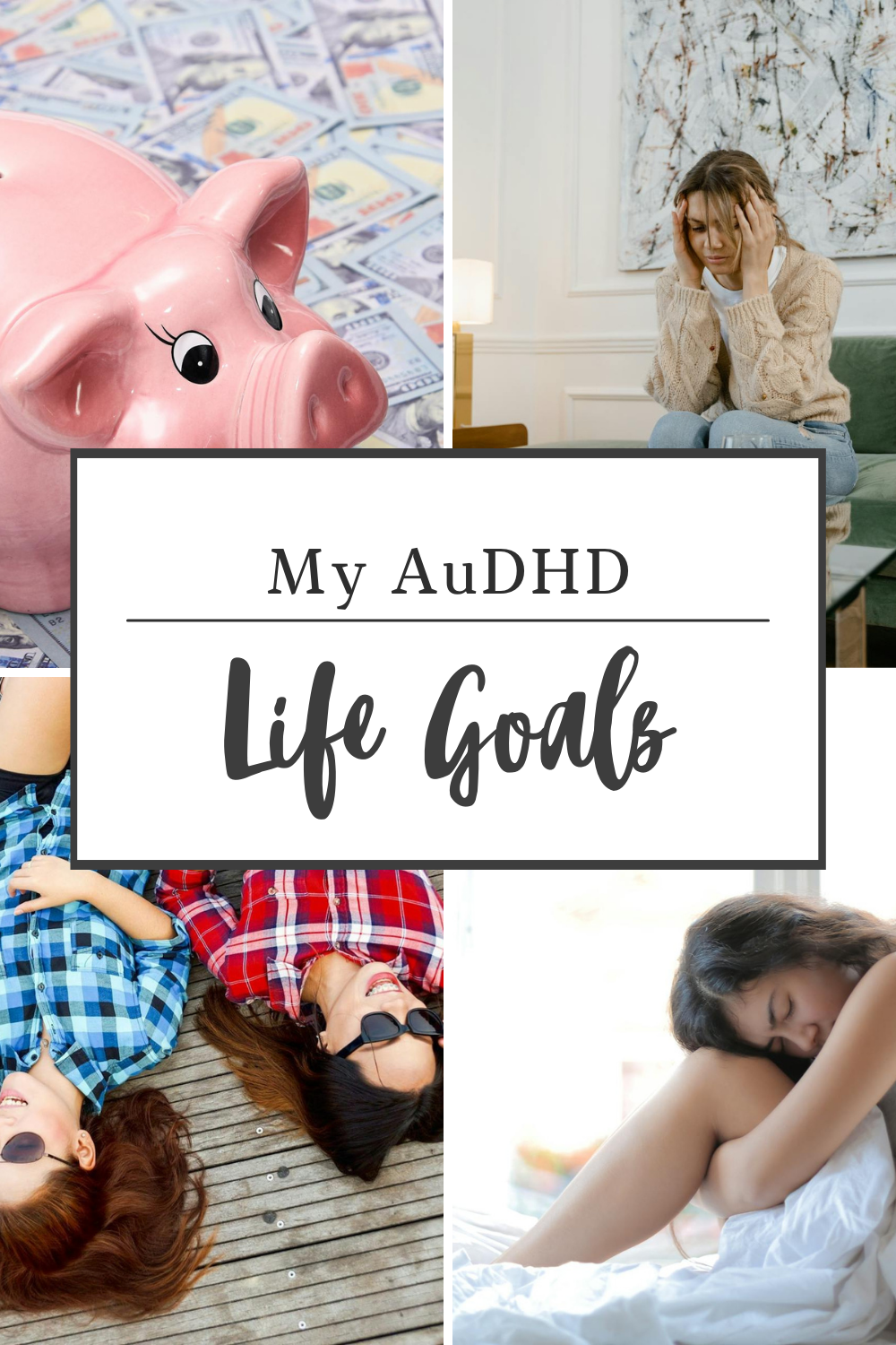 Life Goals I want to Attain Even Though I Have AuDHD